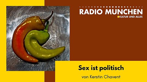 Sex ist politisch - von Kerstin Chavent