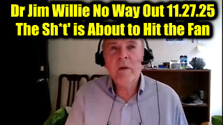 Dr Jim Willie No Way Out 11.27.25 - The Sh*t' is About to Hit the Fan