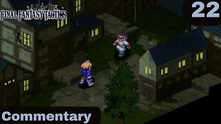 A Heretic On The Run - Final Fantasy Tactics Part 22