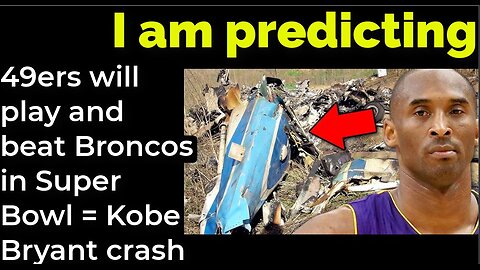 I am predicting: 49ers will play and beat Broncos in Super Bowl = Kobe Bryant crash