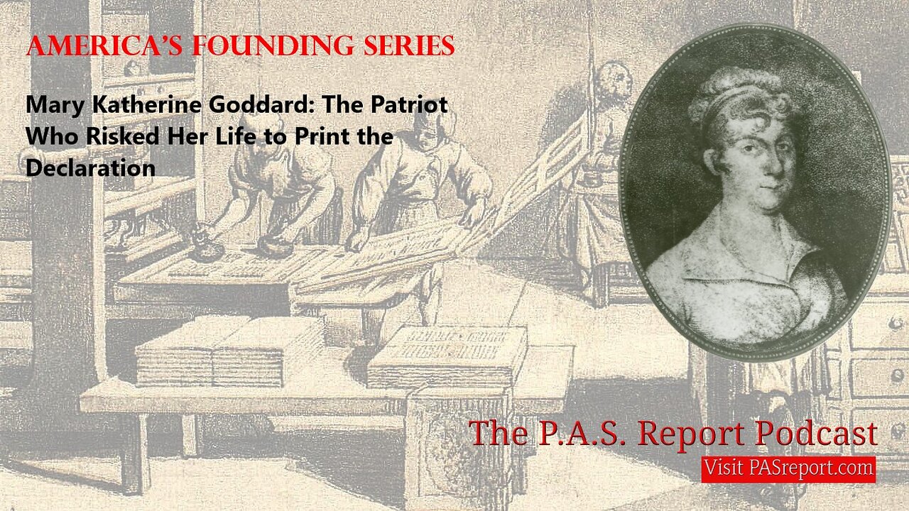 Mary Katherine Goddard: The Patriot Who Risked Her Life to Print the Declaration