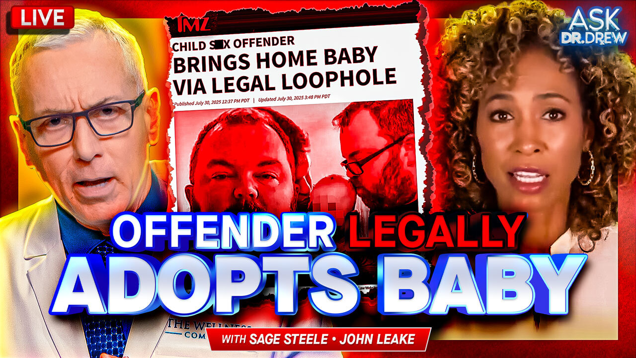 Sage Steele: Child Sex Offender Has Baby Boy LEGALLY With "Disgusting" Loophole In Pennsylvania Law + John Leake – Ask Dr. Drew