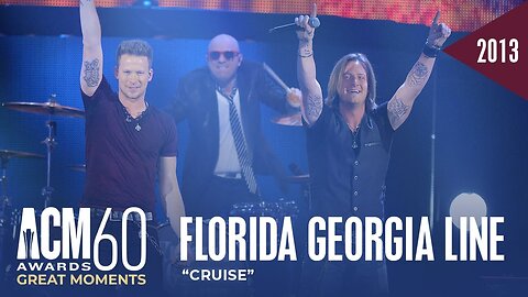 Florida Georgia Line - Cruise