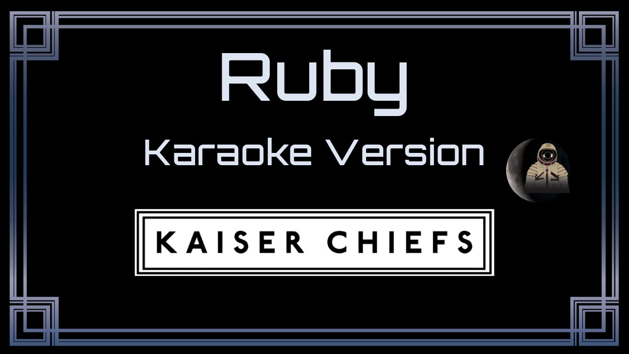 Kaiser Chiefs - Ruby (CC)