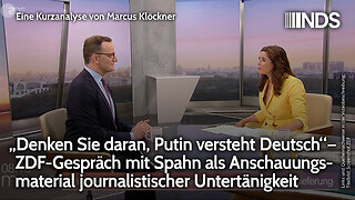 „Putin versteht Deutsch“ ZDF-Gespräch mit Spahn, Anschauungsmaterial journalistischer Untertänigkeit