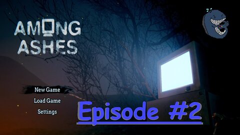 Among The Ashes - part 2