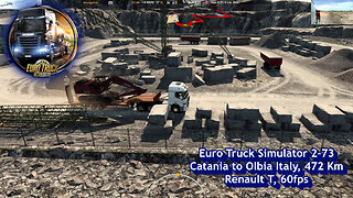 Euro Truck Simulator 2-73, Catania to Olbia Italy, 472 Km, Renault T, 60fps