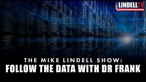 FOLLOW THE DATA WITH DR. FRANK