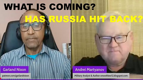 ANDREI MARTYANOV - RESPONSE! - WHAT IS COMING & HAS RUSSIA HIT BACK?