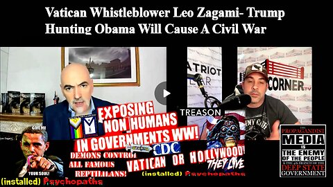 Vatican Whistleblower Leo Zagami- Trump Hunting Obama Will Cause A Civil War