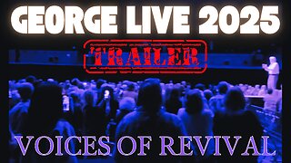 GEORGE Live 2025: Voices of Revival (Trailer) This is only the beginning...