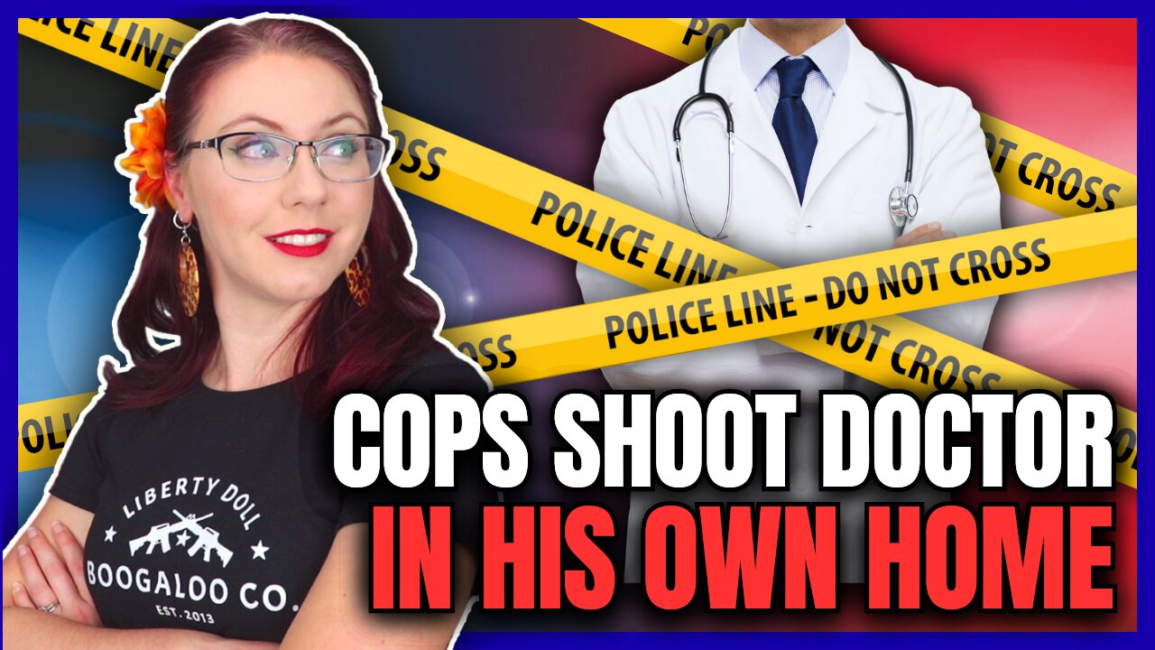 Cops Shoot Doctor In His Own Home | No Warrant