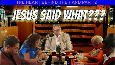 THE HEART BEHIND THE HAND PART 2