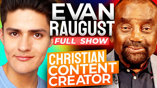 Gen Z Christian YouTuber Evan Raugust Joins Jesse! (#417)