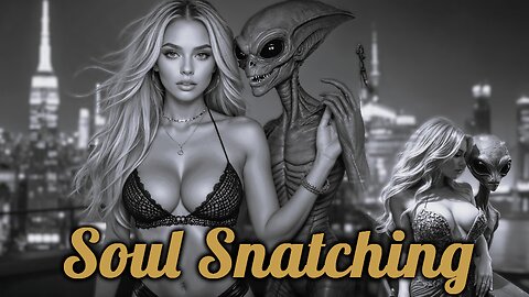 Are Aliens Snatching Our Souls In UFOs? Soul Stealing And How To Protect Yourself From It