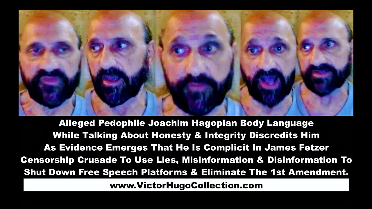 Alleged Pedophile Joachim Hagopian Body Language Bares Jim Fetzer Ally Lying About Honesty Integrity