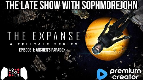 The Expanse - Ep 1 Archer's Paradox - Late Show Gaming