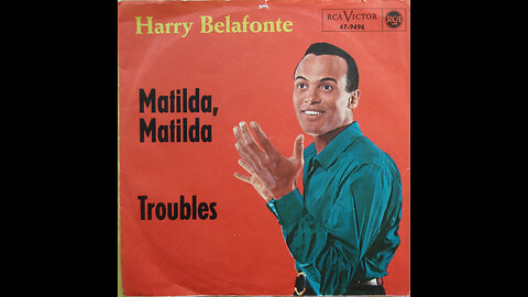 Harry Belafonte --- Matilda, Matilda