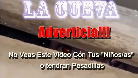 La Cueva | Videos Paranormales de Miedo Reales Que Te Harán Sentir temor Extremo