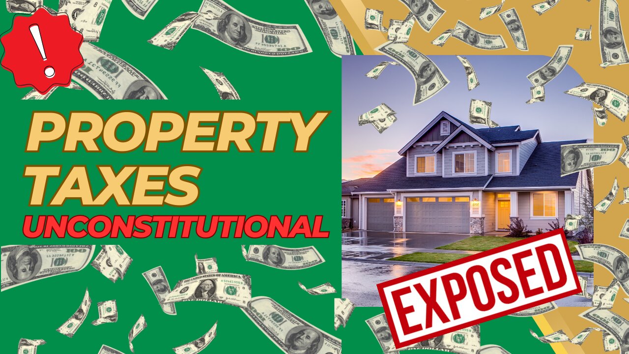 Property Taxes are Unconstitutional