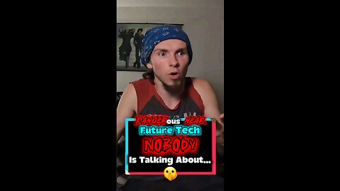 🤫🚨 DANGERous NEAR Future Tech NOBODY Is DISCUSSING!! (Pt.1) 🚨🤫