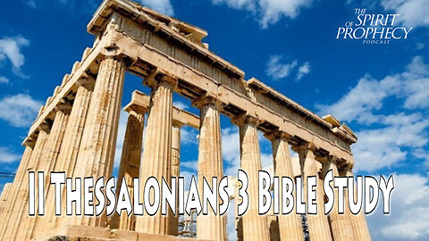 2 Thessalonians 3 Bible Study
