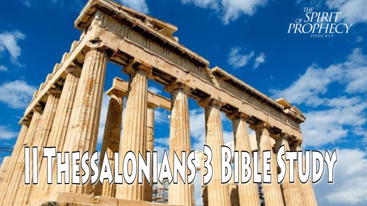 2 Thessalonians 3 Bible Study