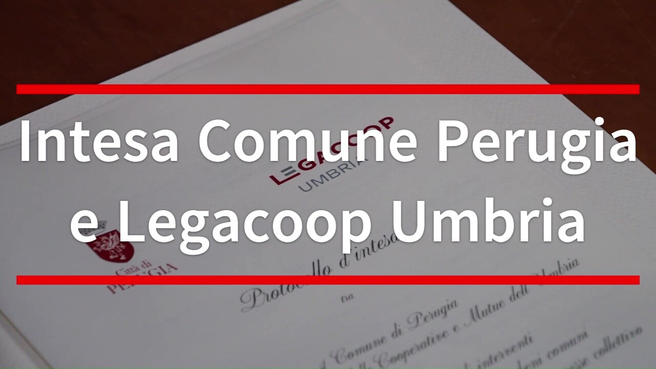 Protocollo d'intesa Comune Perugia e Legacoop Umbria
