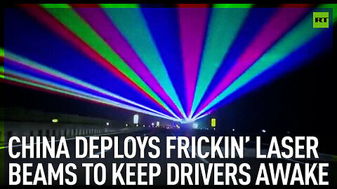 "China's Innovative Use of Laser Beams to Prevent Drowsy Driving"