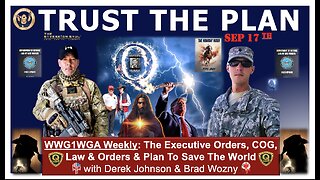 WWG1WGA - Trust the Plan, Pres. Trump’s Q Operation to Save the World. Derek Johnson, Brad Wozny