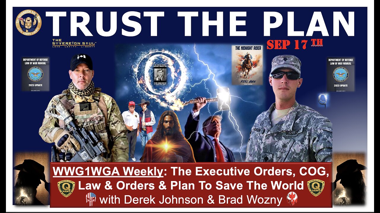WWG1WGA - Trust the Plan, Pres. Trump’s Q Operation to Save the World. Derek Johnson, Brad Wozny
