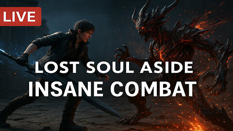 ⚔️ Lost Soul Aside Insane Combat Gameplay
