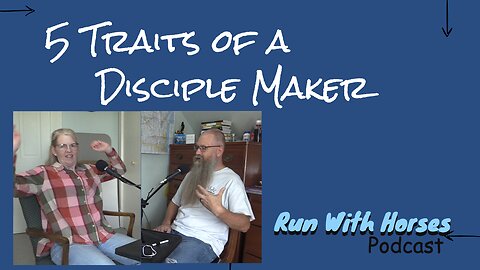 5 Traits of a Disciple Maker