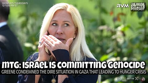 E2131: Marjorie Taylor Greene Criticizes Israel's Actions in Gaza 7/31