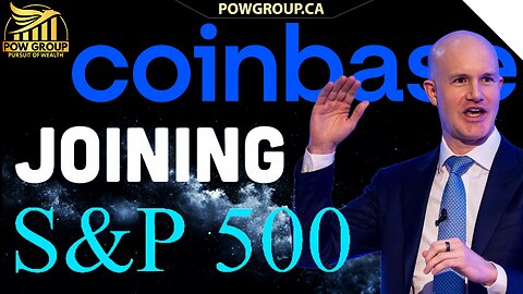 Coinbase Joining SP500, Stock Surges 10% Afterhours, $243 COIN Target