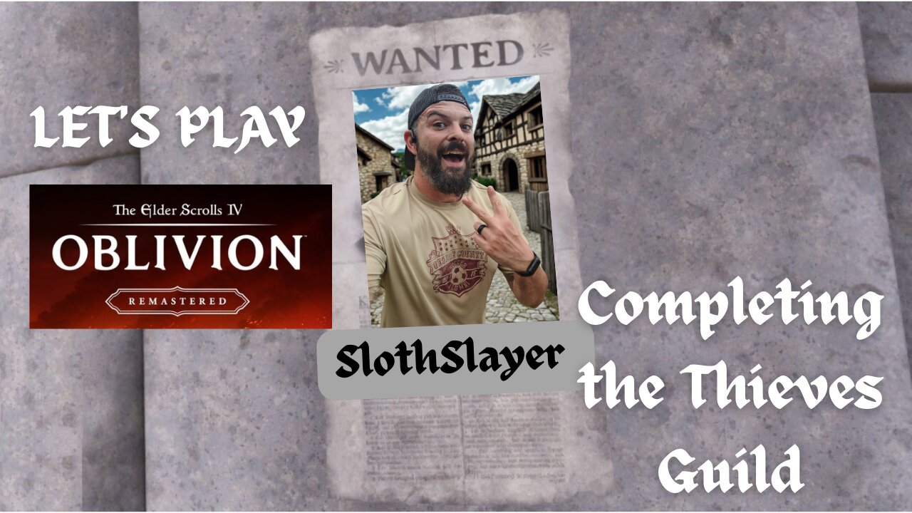 Elder Scrolls IV Oblivion Remastered: Continuing the Thieves Guild