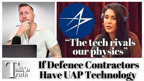 UAPs & UFOs - Do Defence Contractors Have UAP Technology?!