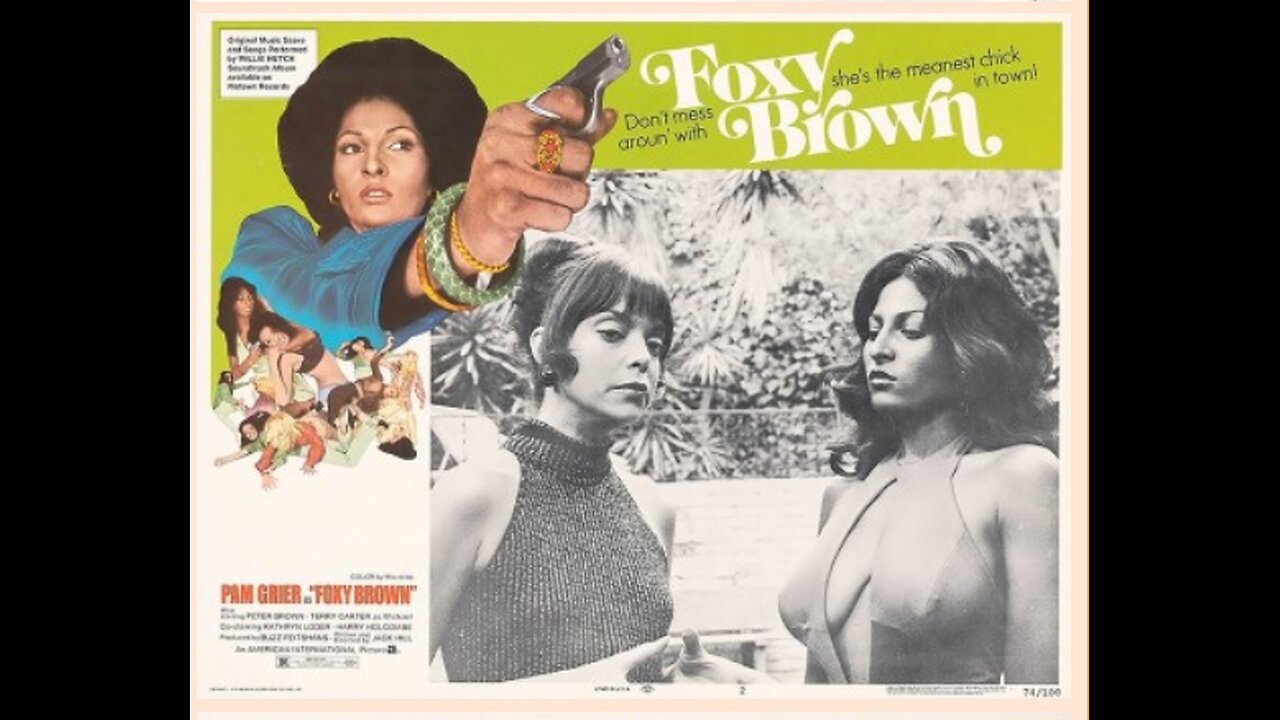Blaxploitation Theater: Pam Grier is FOXY BROWN 1974
