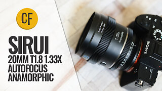 Sirui 20mm T1.8 S35 Autofocus 1.33x Anamorphic lens review