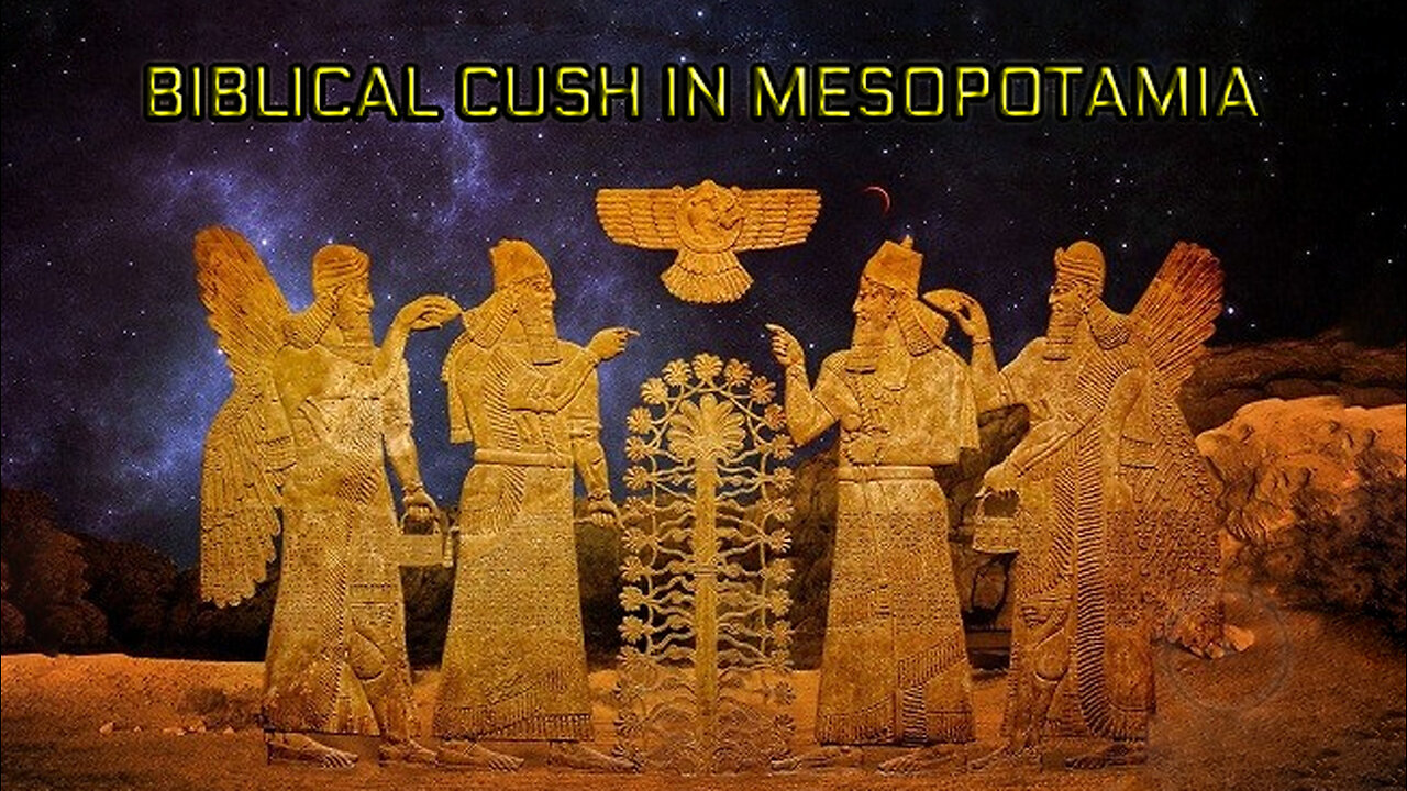 BIBLICAL CUSH GOES TO SUMER, MOVES ON TO INDIA...