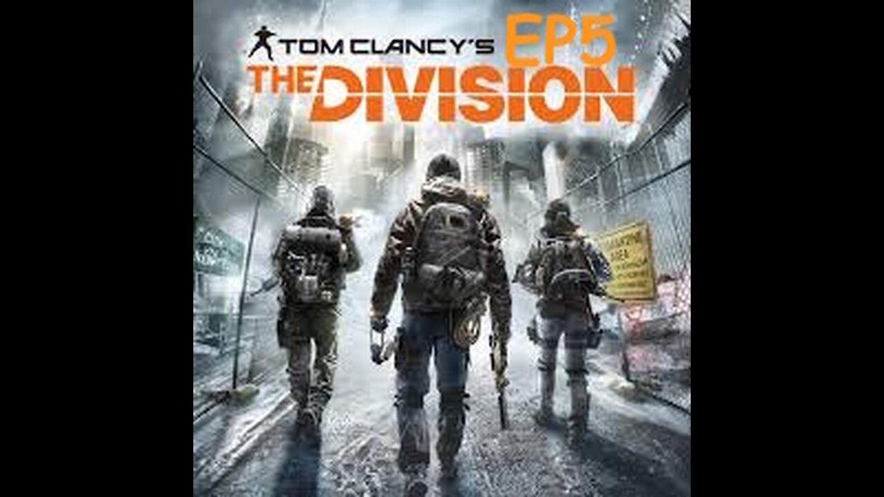 Tom Clancy's Division - EP5
