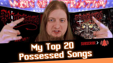 ▶️My Top 20 Possessed Songs◀️
