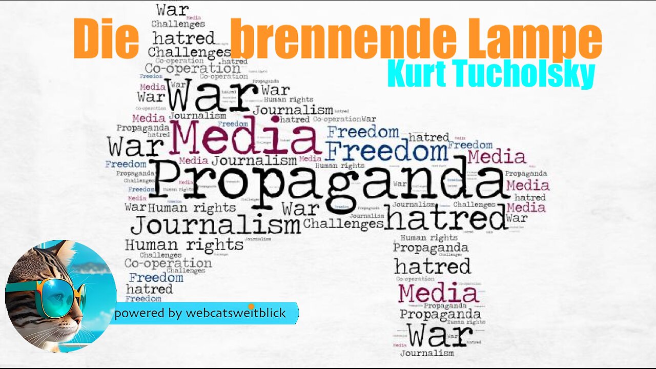 Die brennende Lampe - Propaganda und Krieg