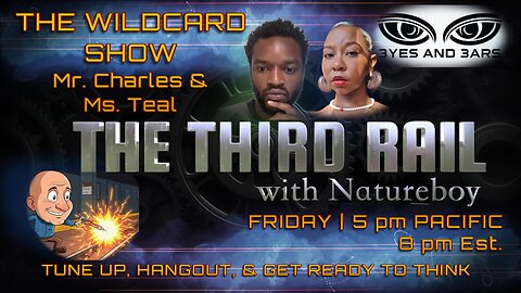 The Wildcard Show | Mr. Charles & Ms. Teal – No Topics are Off The Table