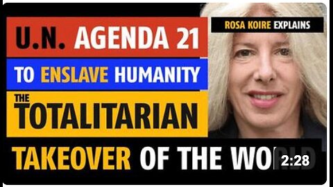 U.N. Agenda 21 to enslave humanity, explains Rosa Koire