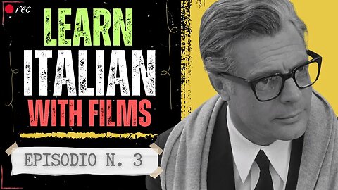 🇮🇹 Learn Italian with Fil(ms) 🎬 - Episodio 3 - 8½ (3/3)