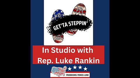 "Get'ta Steppin" In studio with Rep. Luke Rankin