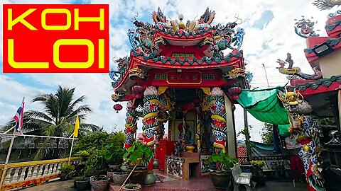 Ray Roams To Koh Loi | Si Racha | Thailand 🇹🇭