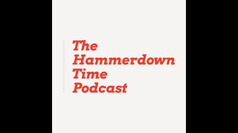 The Hammerdown Time Podcast, Episode 3