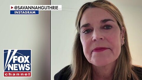 ‘Heartbreaking video’: Savannah Guthrie issues new plea ahead of alleged ransom deadline